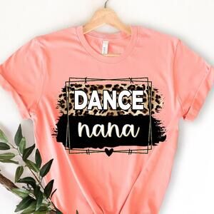 Dance Nana Shirt Gift For Dance Grandma Tee